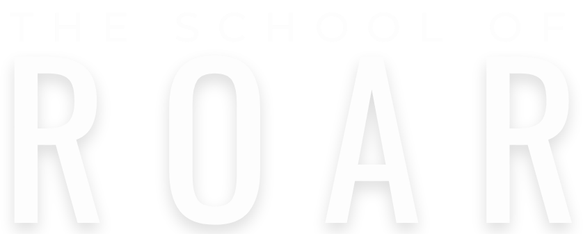 The School Of ROAR